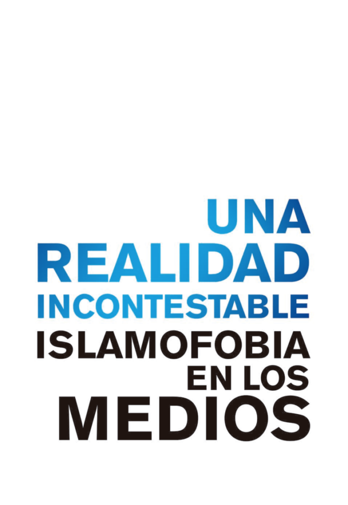 Una realidad incontestable. Islamofobia en los medios